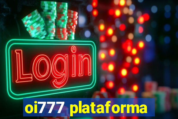 oi777 plataforma